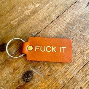 F*** It Leather Keyring